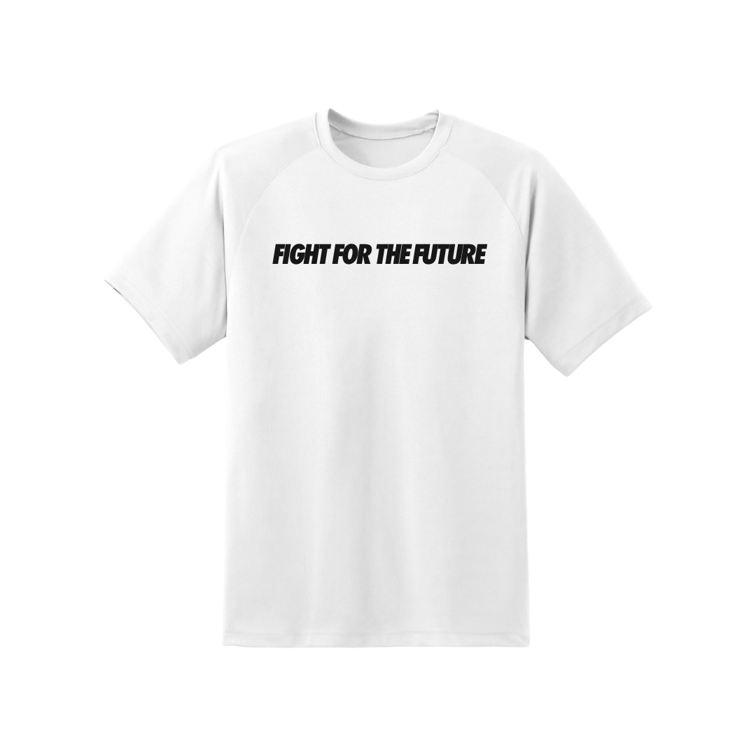 Fight For The Future T-Shirt